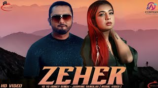 ZEHER  YO YO HONEY SINGH × JASMINE SANDLAS  MUSIC VIDEO  PROD BEAT UNLOCK [upl. by Eislek545]