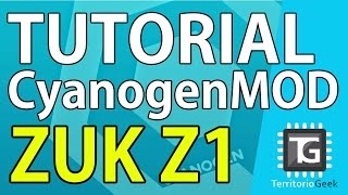 TUTORIAL Cómo instalar CyanogenMOD en el Zuk Z1 [upl. by Yttik]