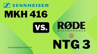 Sennheiser MKH 416 vs Rode NTG3 English Video Review Comparison MP4 [upl. by Coreen]