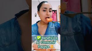 ✅️TRANSFORMA TU SALUD CON LA PAPAYA👌quot8 Beneficios Que Te Sorprenderán saludybienestar viralshorts [upl. by Nirrol567]