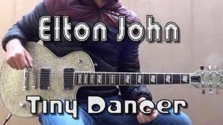 Elton John  Tiny Dancer  Rocket Man Movie  Eletric Guitar Cover by JC Bill ESP Eclipse Sparkle [upl. by Bunny44]