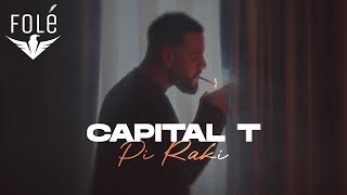 Capital T  Pi Raki [upl. by Ardelia364]