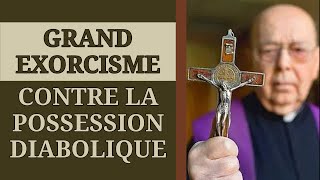 ✝️ GRAND EXORCISME contre la POSSESSION DIABOLIQUE Partie 3 ✝️ [upl. by Brendin]