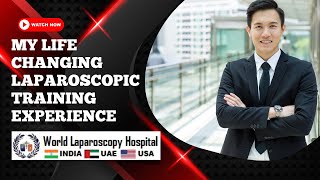 My Life Changing Laparoscopic Training Experience at World Laparoscopy Training Institute Dubai [upl. by Patrizius607]