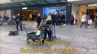 Street Performer Rundle Mall Adelaide South Australia [upl. by Dolly]