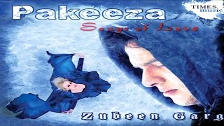 Zubeen Garg  Pakeeza Jukebox [upl. by Egidio]