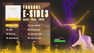 YOASOBI 3rd English EPquotESIDE 3quot Cross Fade Movie 第三弾英語版EP「ESIDE 3」クロスフェード [upl. by Jehias817]