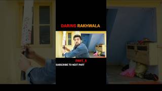 DARING RAKHWALA PART 5movie explained in Hindi shorts movie explaind [upl. by Aspia]