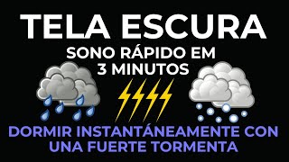 Relaxamento com Tela Preta e Sons Chuva Calmantes  SONO RÁPIDO EM 3 MINUTOS com Sons de Chuva [upl. by Frances810]