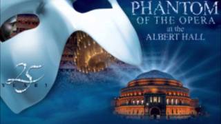 06 Phantom of the opera Phantom of the Opera 25 Anniversary [upl. by Midas]