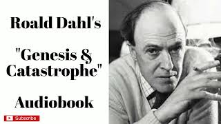 Learn English Roald Dahls quotGenesis and Catastrophequot Audiobook with Subtitles ISC Class 10 ESL [upl. by Aseeram]