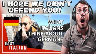 Italian Reacts To What Italians think about Germans  Easy Italian [upl. by Eatnad]