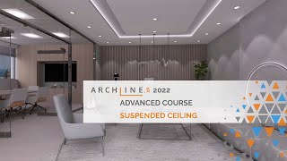 Advanced Course – Suspended ceiling – ARCHLineXP 2022 [upl. by Ayarahs]