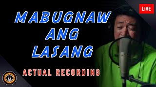 Mabugnaw ang lasang  Pirot ACTUAL STUDIO RECORDING by BG Sala [upl. by Banks]