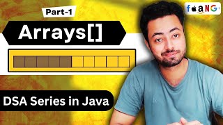 Arrays Data Structure  Part1  DSA Course in Java🌟 [upl. by Rakia]