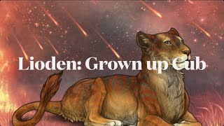 Lioden Grown Up Cub [upl. by Enel610]