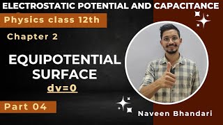 Electrostatic potential and capacitance 04  Equipotential surfaces Class 12th physics chapter 2 [upl. by Zenia]