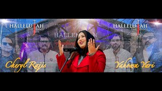 Yahowa Yari  Hallelujah The Band Featuring Cheryl Rajis  Featuring Series 2 [upl. by Cass]