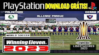 WINNING ELEVEN PS1 2023 LIBERTADORES DOWNLOAD GRÁTIS [upl. by Helsa]