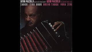 Astor Piazzolla and The New Tango Quintet  Contrabajísimo [upl. by Auqkinahs]