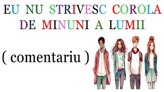 🤞 Invatam impreuna EU NU STRIVESC COROLA DE MINUNI A LUMII de Lucian Blaga Comentariu Bacalaureat [upl. by Kwarteng131]