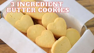 3Ingredient Butter Cookies Recipe [upl. by Conah]