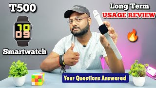 T500  Cheapest And Best Smartwatch 😍 Long Term Usage Review 🔥🔥 [upl. by Fasta]