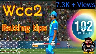 Wcc2 Batting tips 2022 [upl. by Stacey757]