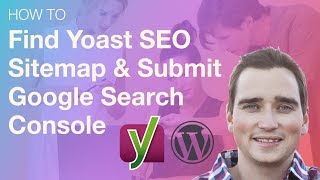 Find Yoast SEO Sitemap amp Submit to Google Search Console [upl. by Philip]