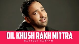 quotDil Khush Rakh Mittra Harjeet Harmanquot Full Song  Hoor [upl. by Aristotle]