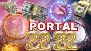 Activación Codigo Sagrado 2222 PORTAL 220222 ABUNDANCIA DECRETO Atraer Dinero INESPERADO 💵💸 [upl. by Aerona]