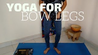 YOGA FOR BOW LEGS  How To Correct Bow Legs In Adults 2023 [upl. by Wahkuna]