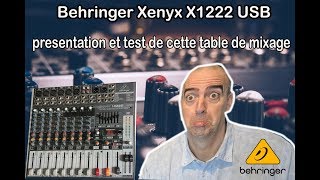 Behringer Xenyx X1222 USB presentation et test de cette table de mixage [upl. by Thomson]