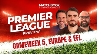 Football PREMIER LEAGUE GAMEWEEK 5 Europe amp EFL [upl. by Morel]