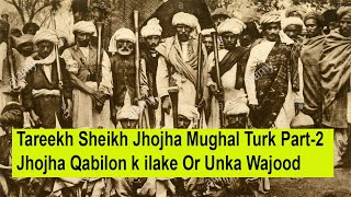 Tareekh Sheikh Jhojha Mughal Turk Part2 Episode57 [upl. by Wolfie5]