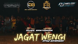 DJ BANTENGAN ‼️ JAGAD WENGI ‼️style gayeng by DJ HELOS PRODUCTION [upl. by Vitoria]