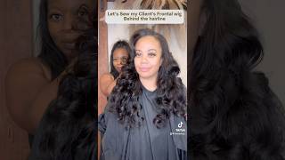 Sewing my client’s frontal wig behind the hairline 1010 recommend wiginstall frontalwig hair [upl. by Belding]