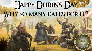 Happy Durins Day Why so many dates for it I will Celebrate on Oct 19th Annually amp Host a Playlist [upl. by Tnilc]