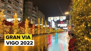 La GRAN VIA de Vigo en NAVIDAD ⭐️ LUCES de NAVIDAD Vigo 2022 🎄 [upl. by Anielram179]