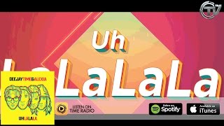 DeejayTime amp Alexia  Uh La La La Official Lyric Video HD  Time Records [upl. by Kassab]