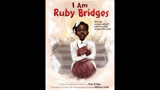 I Am Ruby Bridges [upl. by Lajet]