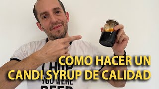 Como hacer un Candi Syrup de calidad para cervezas Belgas con buena fermentabilidad sabor y color [upl. by Kayle424]