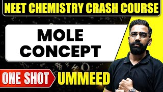 MOLE CONCEPT in 1 Shot All Concepts Tricks amp PYQs  NEET Crash Course  Ummeed [upl. by Legnaleugim]