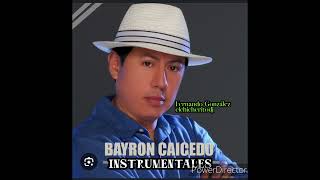 BYRON CAICEDO INTRUMENTALES  chicherito dj [upl. by Sou212]