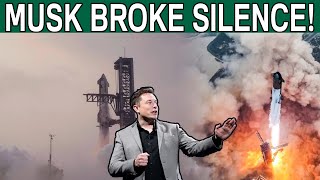 Musk Finally Explains What Happened During The Starship Flight [upl. by Alexia827]