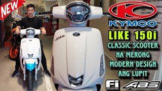 KYMCO LIKE 150i ABS Ang Napaka Bangis Na Classic Scooter na May Modern Design Sulit sa Features [upl. by Micky]