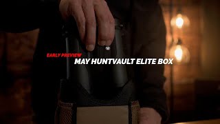 HuntVault May 2022 ELITE Box Early Preview Vortex Binoculars [upl. by Freeborn733]