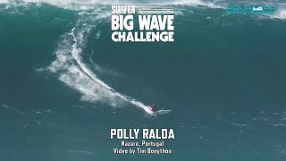 Polly Ralda at Nazaré  SURFER Big Wave Challenge 202324 Entry [upl. by Oirobil]