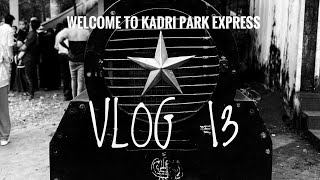 WELCOME TO KADRI PARK EXPRESS……MANGALORE……POV……HIGHLIGHTS…… shrihal mangalore vlogs [upl. by Aiello]