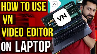 How To Import Media Files In VN Video Editor For PC Windows  How To use VN Video Editor on Laptop [upl. by Audwin]